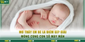 Mơ thấy em bé